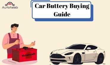 Car Buttery Buying Guide
